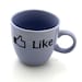Facebook Teacup Mug Like It