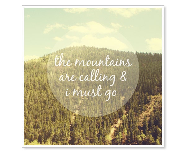 The Mountains are Calling / Nature Photography / John Muir Quote Print / 8x8 Print / Colorado Rocky Mountains Photography / Typography Print