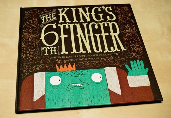 The King's 6th Finger Children's Book - Hardcover