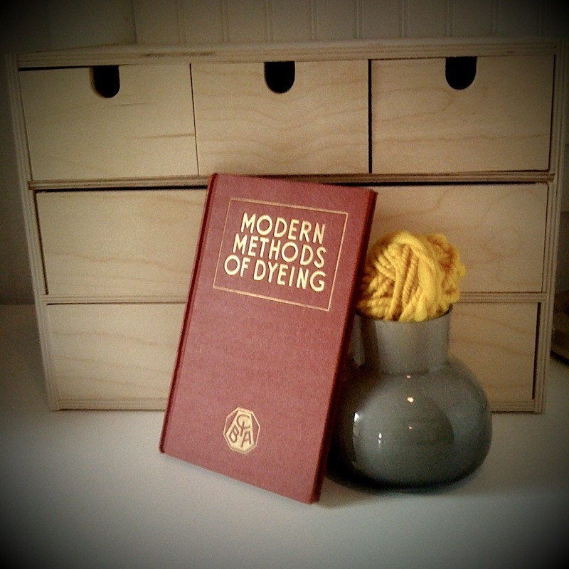 Modern Methods of Dyeing book from 1940