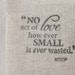 Aesop Quote Lavender Sachet - Inspirational Quote - Teacher Gift - Gift for Mom