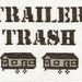 Trailer Trash Cross Stitch