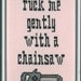 PATTERN - Heathers - F me gently with a chainsaw cross stitch