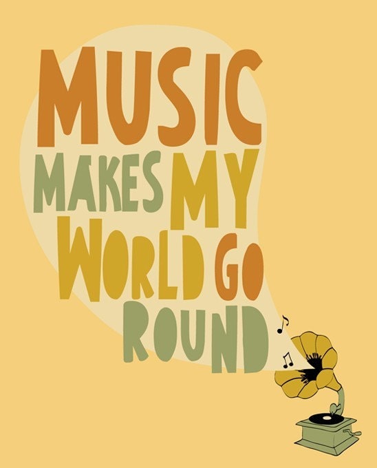 Music Art Typography Wall Decor, Typographic Illustration Poster "Music Makes My World Go Round" Phonograph Illustration  Music  Quote