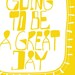 Inspirational Print / Typography Poster "GREAT DAY" Yellow 11x14 Happy Typography, Inspirational, Motivational Art Saying