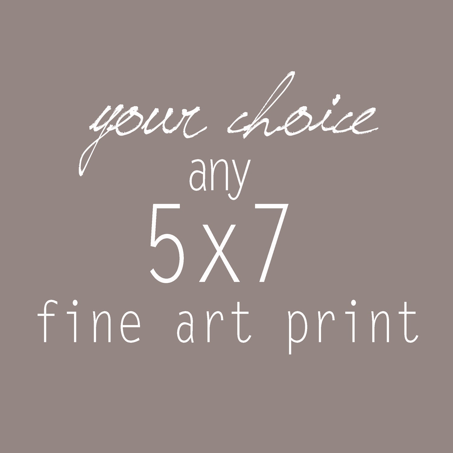 Your Choice of any 5x7 Fine Art Photograph