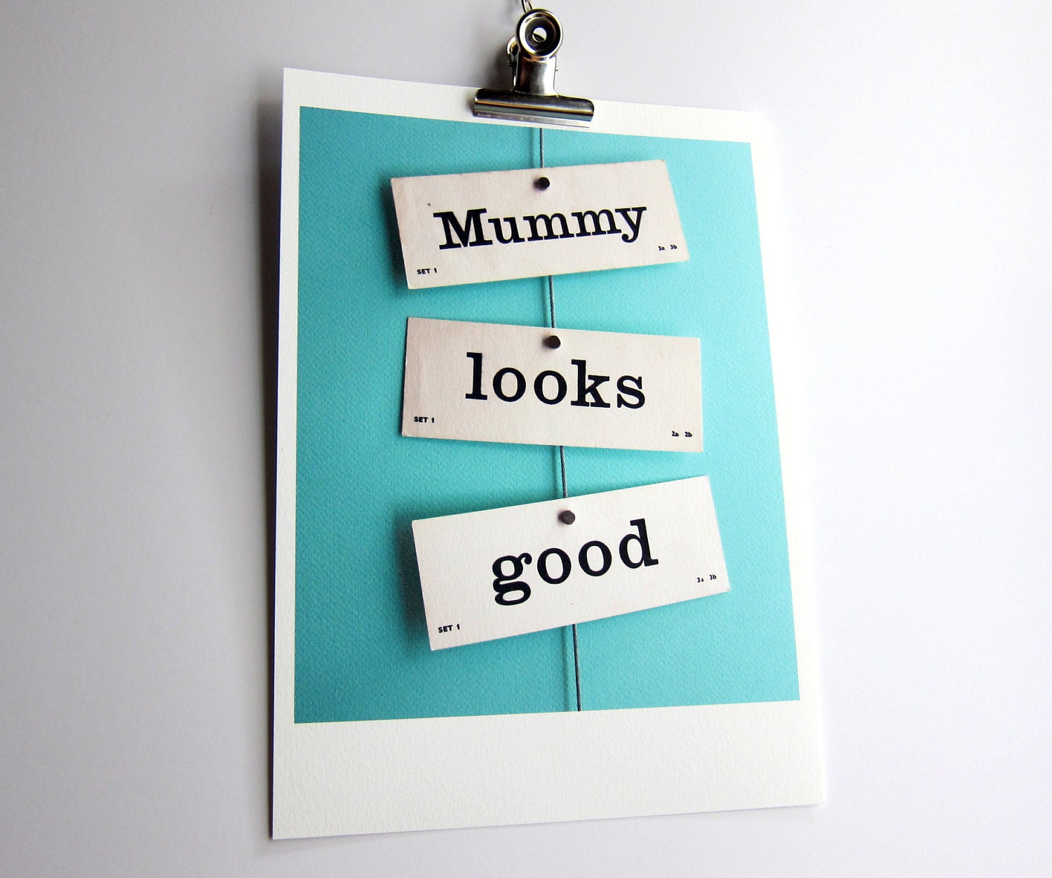 Mothers day vintage flash cards words print typography art photograph A4 print Mummy looks good Typescale home decor