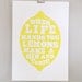 when life hands you lemons, print