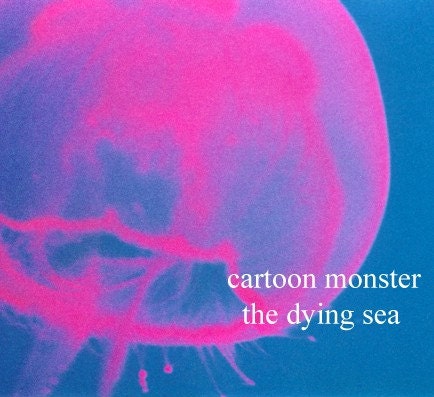 CD - cartoon monster - the dying sea
