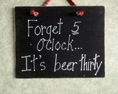 5 o'clock beer thirty cocktail hour man cave painted sign