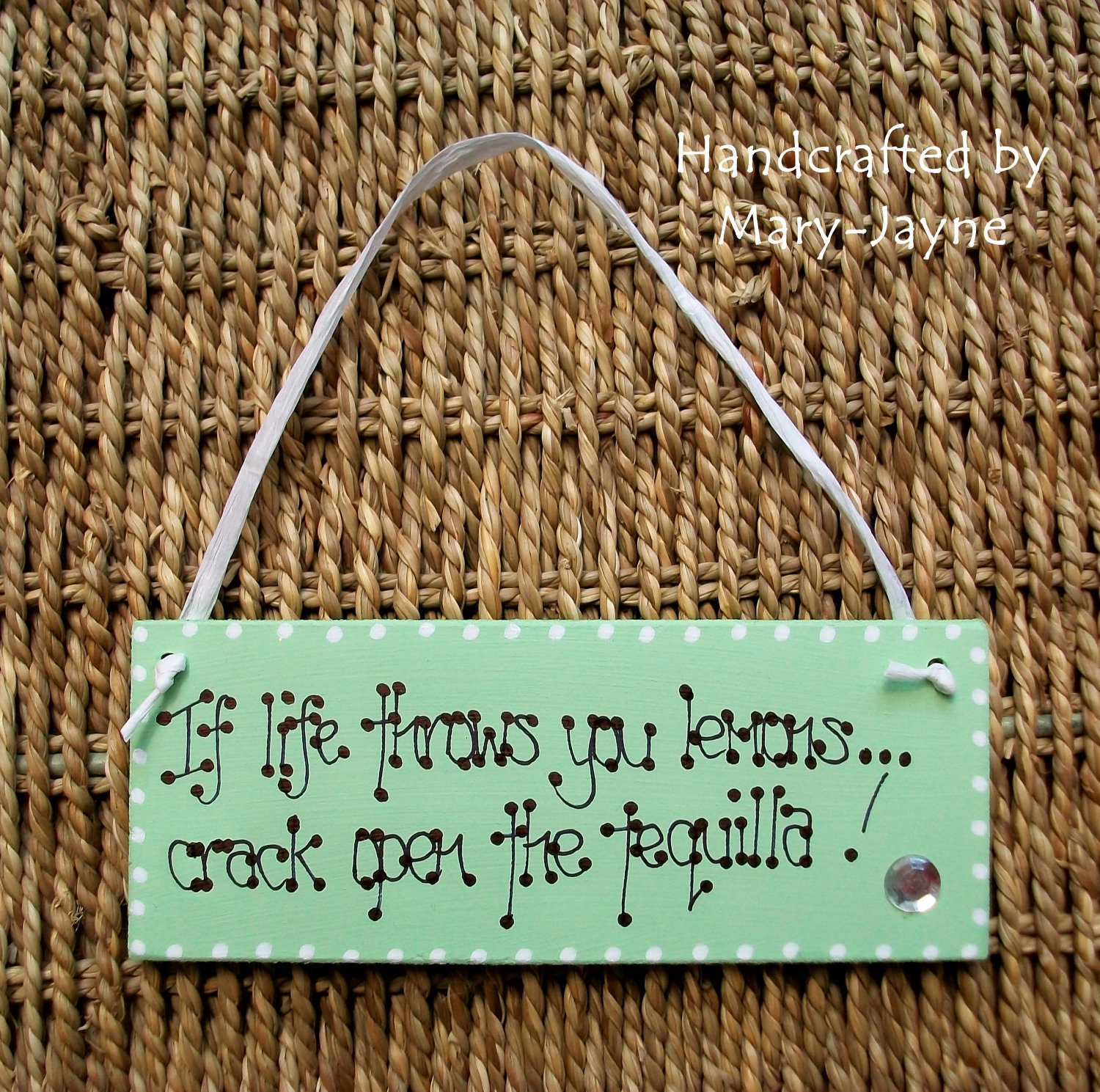Handcrafted Wooden Gift Plaque Sign "If Life Throws You Lemons...Crack Open The Tequilla" Handpainted using Cath Kidston Paint Funny Humour