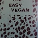 The Easy Vegan 2 The Summer Love Edition