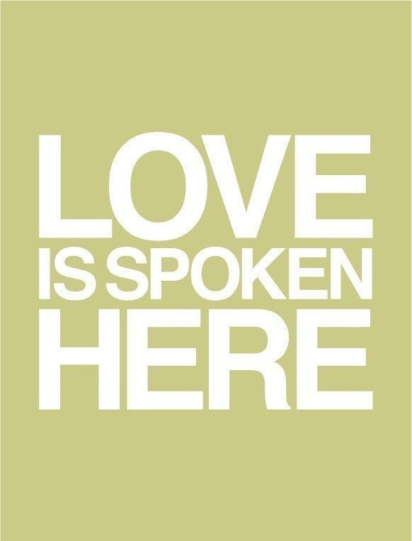 Love is Spoken Here print in moss