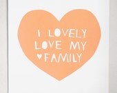 Lovely, Love My Family Print in Peach
