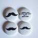 Set of 4 Mustache magnets 1 inch