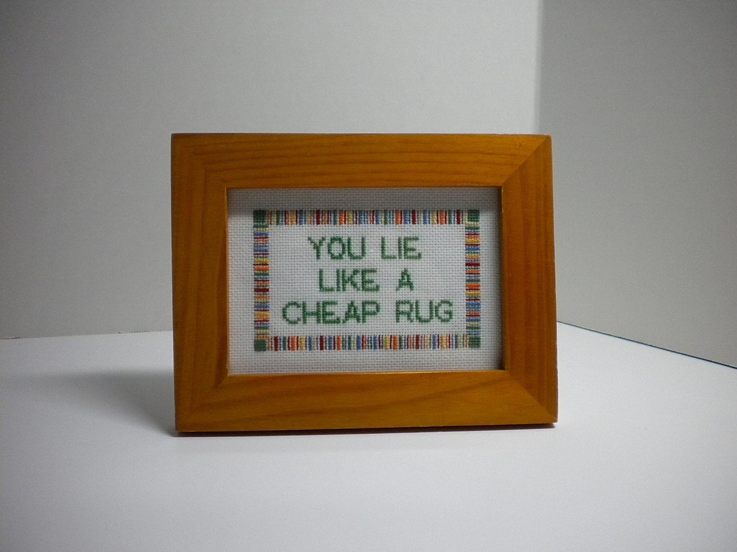 You Lie Like a Cheap Rug Cross Stitch