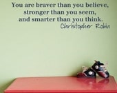 Braver Stronger and Smarter Vinyl Decal Nursery Childrens Room - Small size