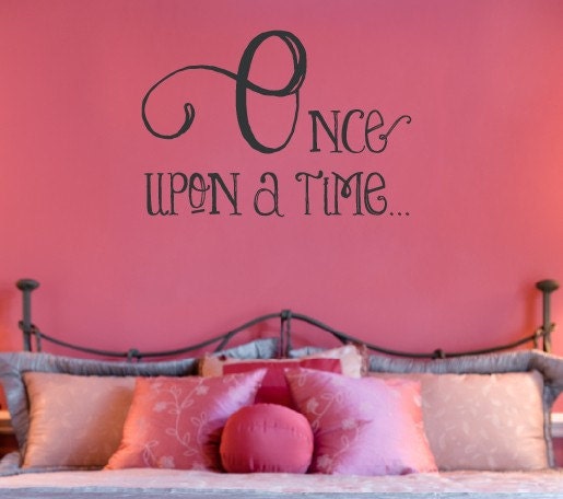 Once Upon A Time Vinyl Wall Decal - Pricess Fairy Tale - Children Girl Nursery Bedroom