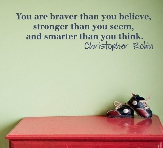 Braver Stronger and Smarter Vinyl Decal Nursery Childrens Room - Small size