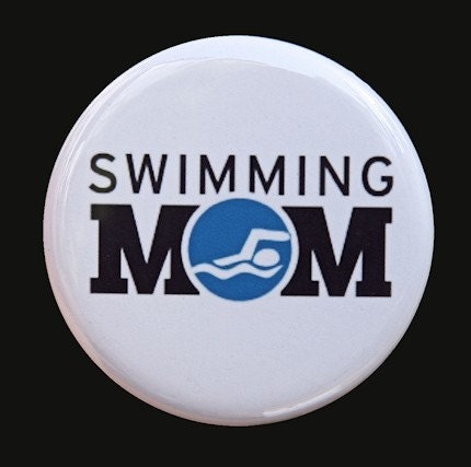 Swimming Mom - Button Pinback Badge 1 1/2 inch