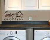 Sorting Out Life One Load At A Time Vinyl Decal