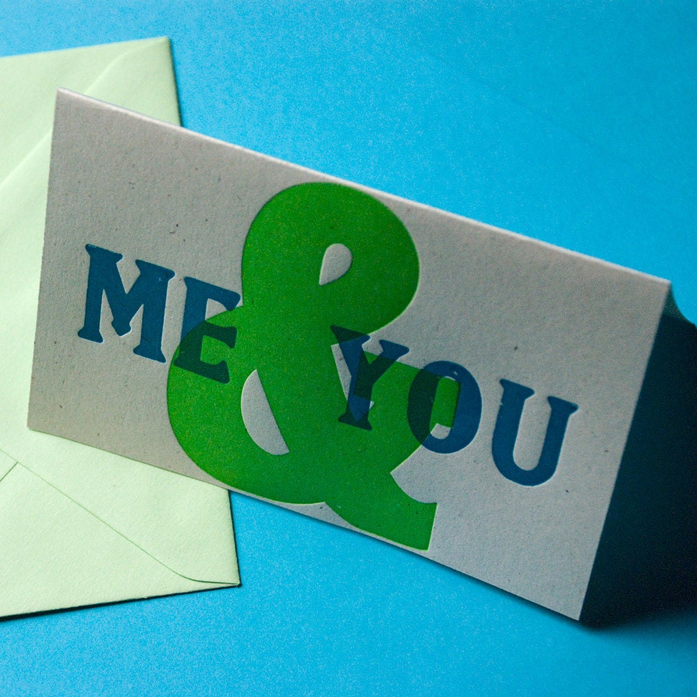 Me & You Letterpress Greeting Card Handprinted From Vintage Wood Type