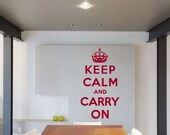 Keep Calm And Carry On Vinyl Wall Decal 40"H X 22"W LARGE - Item 053