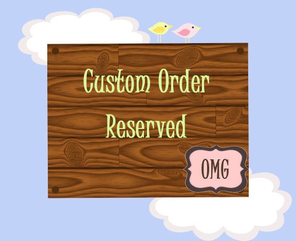 Custom Listing  Reserved for Timarie