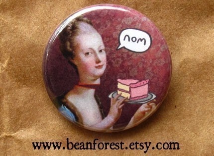 let us eat cake - pinback button badge