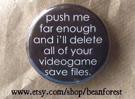 i will delete your videogame save files