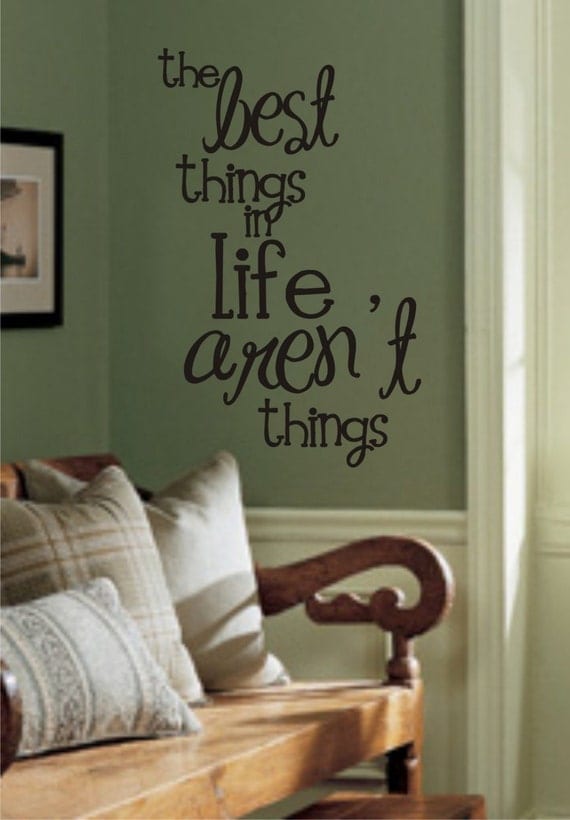 Best things in Life Vinyl Wall Decal