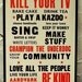 Kill Your TV Letterpress Manifesto Poster