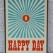 O Happy Day letterpress print