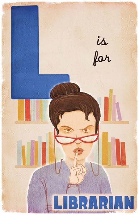 L is for Librarian - 11x17