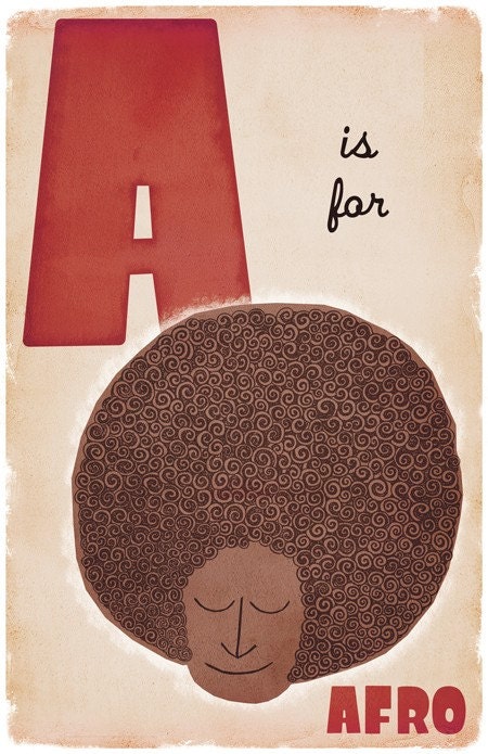A is for Afro - 11x17