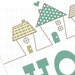 Home is Wherever I'm With You: Typography Print, Modern Poster -House Art, Little Houses - Tan, Taupe, Beige, Khaki, Green, Yellow, 8 x 10