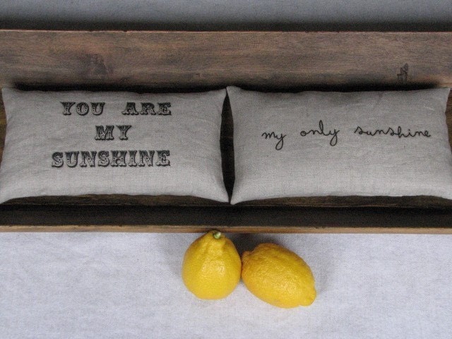a secret message pillow pair... you are my sunshine/you make me happy