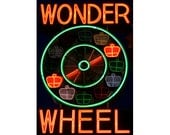 Wonder Wheel (4x6 Photo Print of Coney Island Neon Sign)