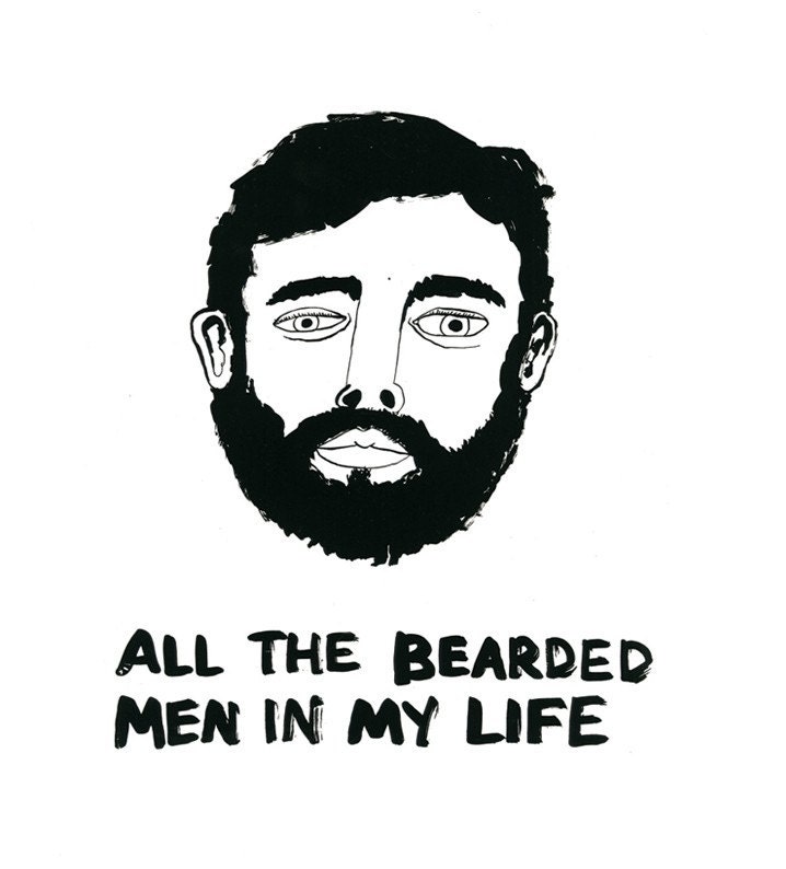 Bearded Men in My Life - Print -
