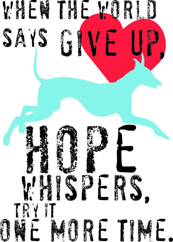 Greyhound Dog Art Print Wall Decor Hope Inspirational Series