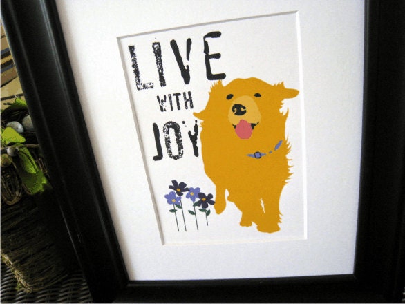 Golden Retriever Dog Art Print Wall Decor Live With Joy Inspirational Message