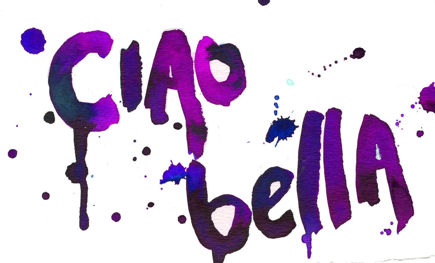 Watercolor Typography Illustration - Ciao Bella print