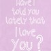 Love quote art print , emotional saying , room decor wall hanging, I love you, Mothers day wall decor, love birds, nursery art print