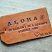 Single Custom Leather Luggage Tag. Stamped with Your Name, Quote, Verse. Perfect gift for wedding, honeymoon, thank you, congrats, traveler