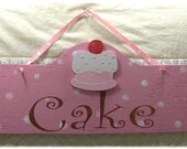 Cake On Sign Shabby Chic Cottage Pink Wood Custom