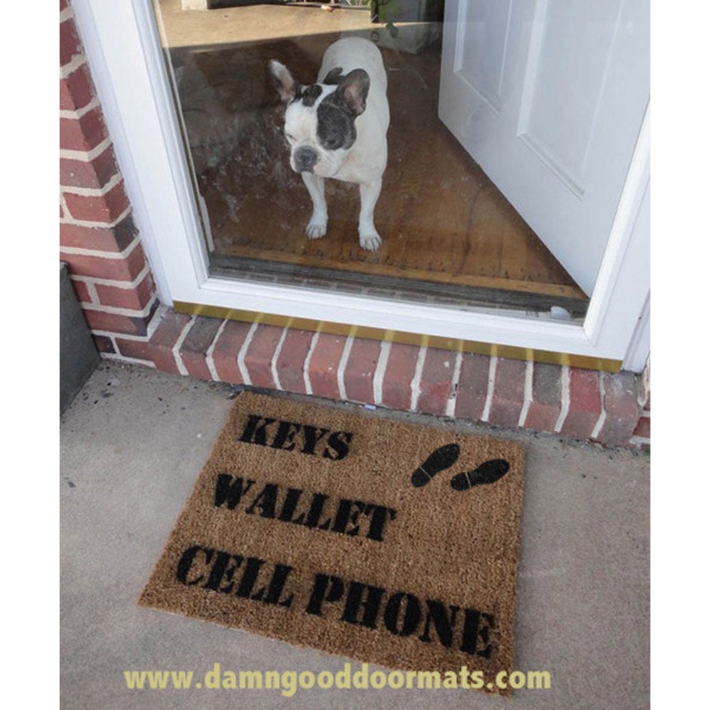 KEYS Wallet CELL Phone - reminder- The worlds most useful novelty door mat