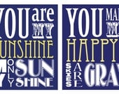 You Are My Sunshine and You Make Me Happy Duo (set of 2 prints 11x14 size)