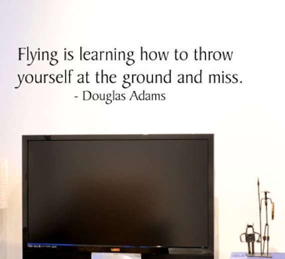 Flying Quote - Douglas Adams - Vinyl Wall Decal - Painted Appearance