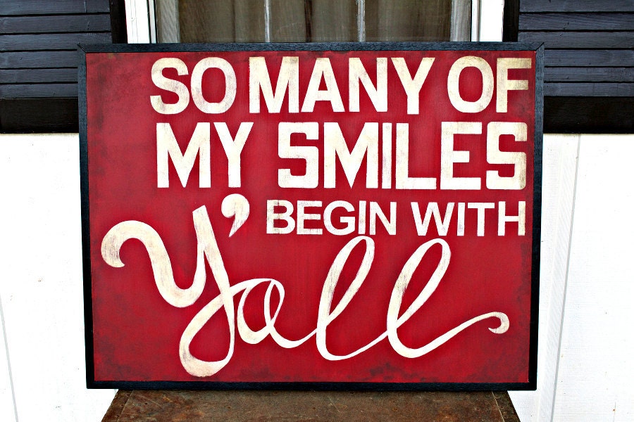 Rustic - So Many of My Smiles Begin With Y'all - Wood Sign - Southern - Cottage - Industrial - Beach