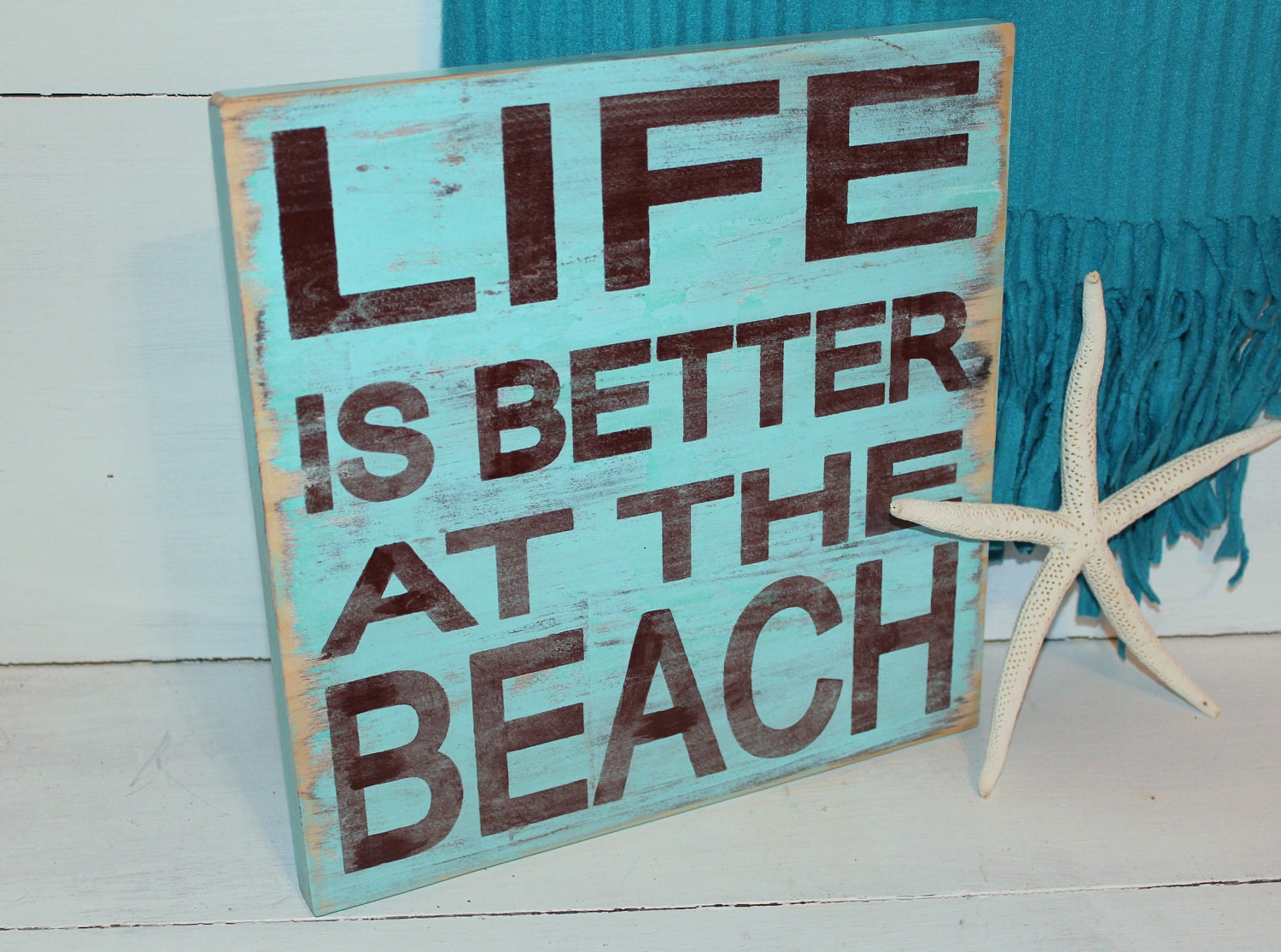 Nautical "Life is Better at the Beach" Sign